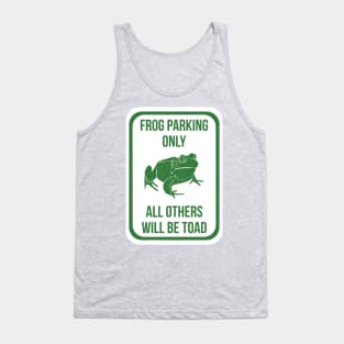 Frog Parking Only Tank Top